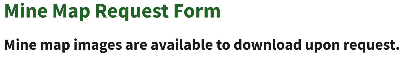 Mine Map Request Form: images are available to download upon request